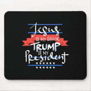 Tapis De Souris Jésus est mon sauveur Trump est mon président patr