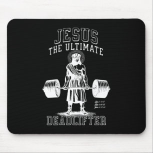 Tapis De Souris Jésus L'Ultime Deadlifter - Jésus Deadlifter