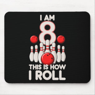 Tapis De Souris Jeu de Bowling 8 ans 8e anniversaire C'est comment
