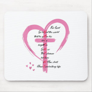 Tapis De Souris John 3_16 Pour Dieu Si Aimé Le Monde Valentines Ch