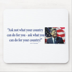 Tapis De Souris John F Kennedy - Demandez ce qui ne va pas dans vo