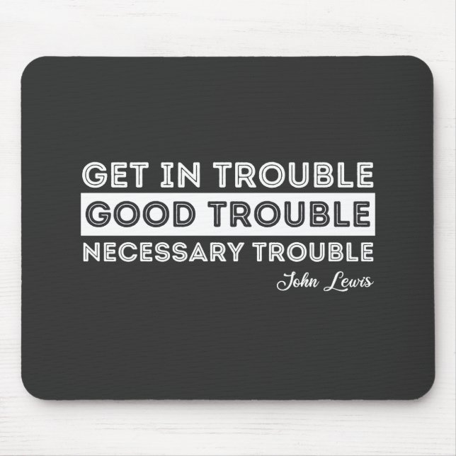 Tapis De Souris John Lewis - Citation à propos des problèmes (Devant)