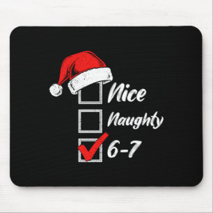 Tapis De Souris Joli Méchant 6 7 Mème 6 7 Noël Six Sept Xmas