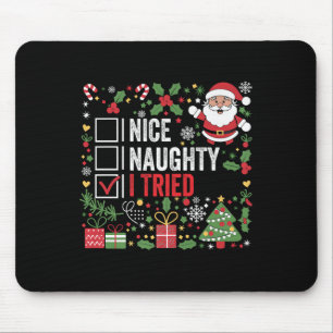 Tapis De Souris Joli méchant j'ai essayé drôle de Noël Père Noël P