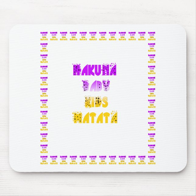 Tapis De Souris Joli violet et jaune Hakuna Matata bébé enfants G (Devant)