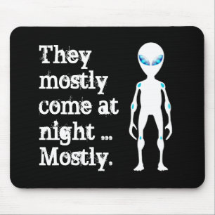 Tapis De Souris Jolie citation alien blanche noire