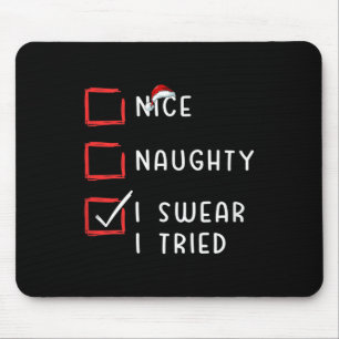 Tapis De Souris Jolie Coquin Je Jure Que J'ai Essayé Liste De Noël