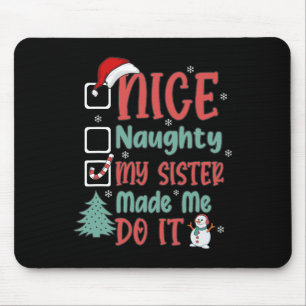 Tapis De Souris Jolie Mille Fille Ma Soeur M'A Fait Le Faire Noël
