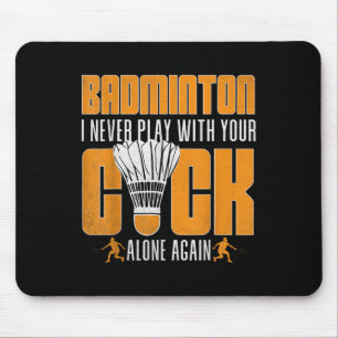 Tapis De Souris Joueur de badminton drôle de navettes humour sport