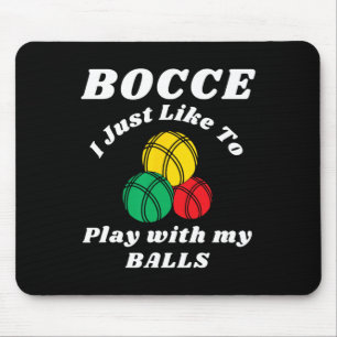 Tapis De Souris Joueur de Bocce Byll Drôles d'humeurs à dire 