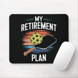 Tapis De Souris Joueur de pickleball Mon Plan de Retraite