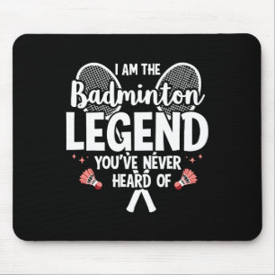 Tapis De Souris Joueur Drôle Je Suis La Légende Du Badminton Vous