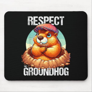 Tapis De Souris Jour de la marmotte drôle exige le respect