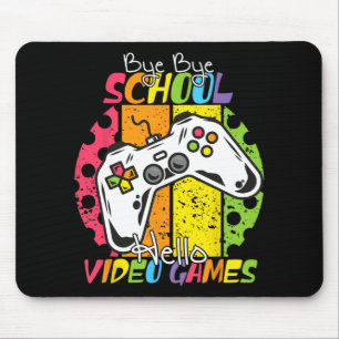 Tapis De Souris Jour De L'École Bye Bye École Bonjour Jeux Vidéo