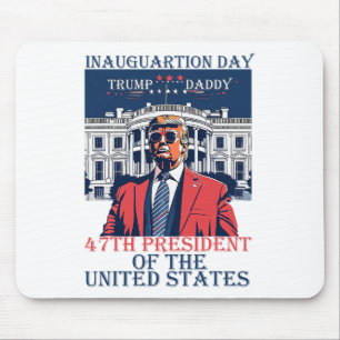 Tapis De Souris Jour de l'investiture de Trump 2025 47e Président