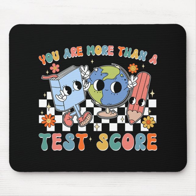 Tapis De Souris Jour De Test À L'École Vous Êtes Plus Qu'Un Test S (Devant)