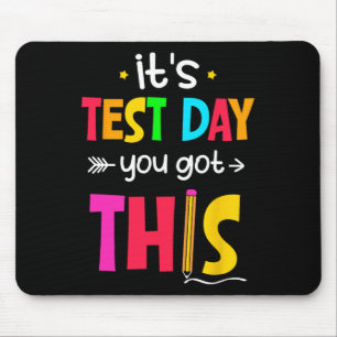 Tapis De Souris Jour de test Vous Avez Ce Jour de test Enseignant