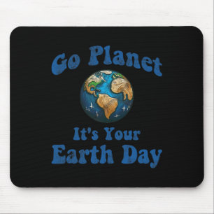 Tapis De Souris Jour des terres Go Planet C'est votre Jour des ter