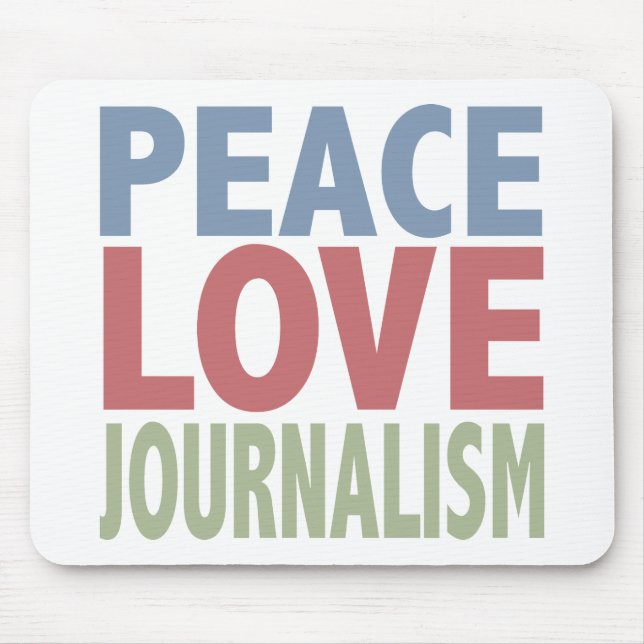 Tapis De Souris Journalisme d'amour de paix (Devant)