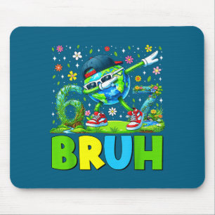 Tapis De Souris Journée de la Terre bruh dabbing planète 6 7 six s