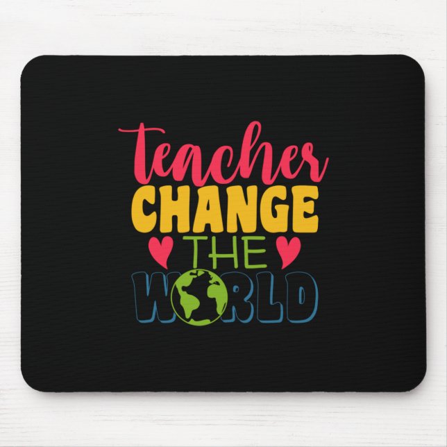 Tapis De Souris Journée de l'Enseignant L'Enseignant change le mon (Devant)