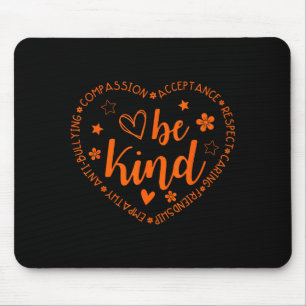 Tapis De Souris Journée de l'unité Soyez gentil Gentillesse Orange