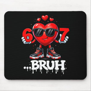 Tapis De Souris Jours de la Saint-Valentin drôles 67 Glace Meme Si