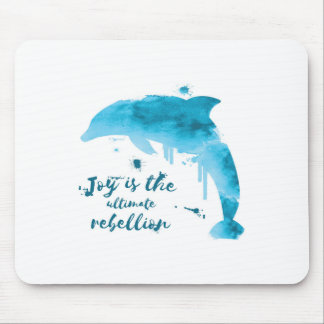 Tapis De Souris Joy is the ultimate rebellion