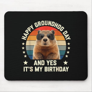 Tapis De Souris Joyeuse fête de la marmotte et oui c'est mon anniv