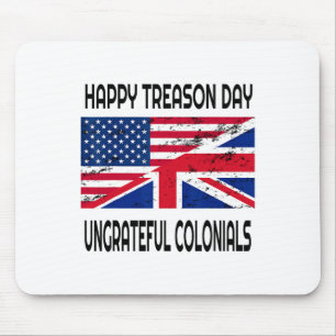 Tapis De Souris Joyeuse journée de trahison ingrate Coloniaux amus