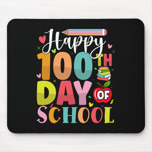 Tapis De Souris Joyeux 100e jour de l'école 100 jours de l'enseign (Devant)