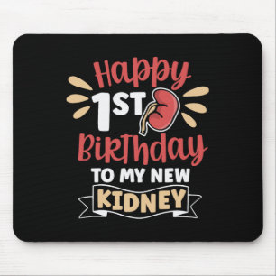 Tapis De Souris Joyeux 1er Anniversaire À Mon Rein Transplant Rein