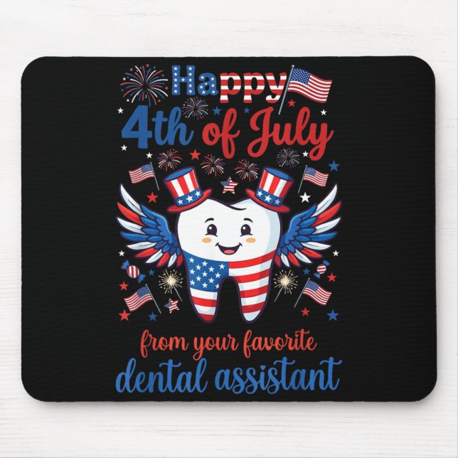 Tapis De Souris Joyeux 4 juillet Assistante dentaire préférée (Devant)