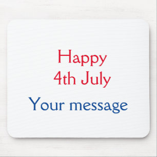 Tapis De Souris Joyeux 4 juillet jour de l'indépendance ajoutez no