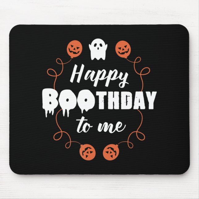 Tapis De Souris Joyeux Boothday To Me Fun Halloween Anniversaire (Devant)