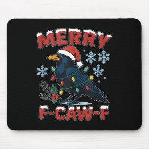 Tapis De Souris Joyeux F-caw-f Corbeau Mème Drôle Corbeau Noël Adu