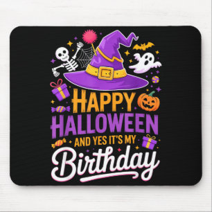 Tapis De Souris Joyeux Halloween et oui c'est mon anniversaire cha
