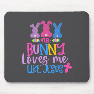 Tapis De Souris Joyeux jour de Pâques aucun lapin ne m'aime comme