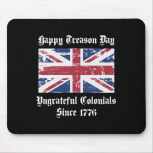 Tapis De Souris Joyeux Jour de Trahison Chemise Coloniale Ingrate