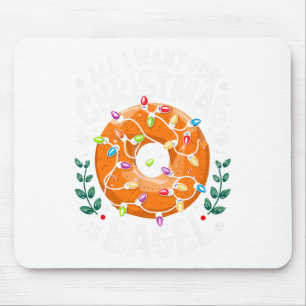 Tapis De Souris Joyeux Noël Tout ce que je veux pour Noël Bagel Ho