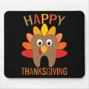 Tapis De Souris Joyeux Thanksgiving Dent de dinde de dentiste dent