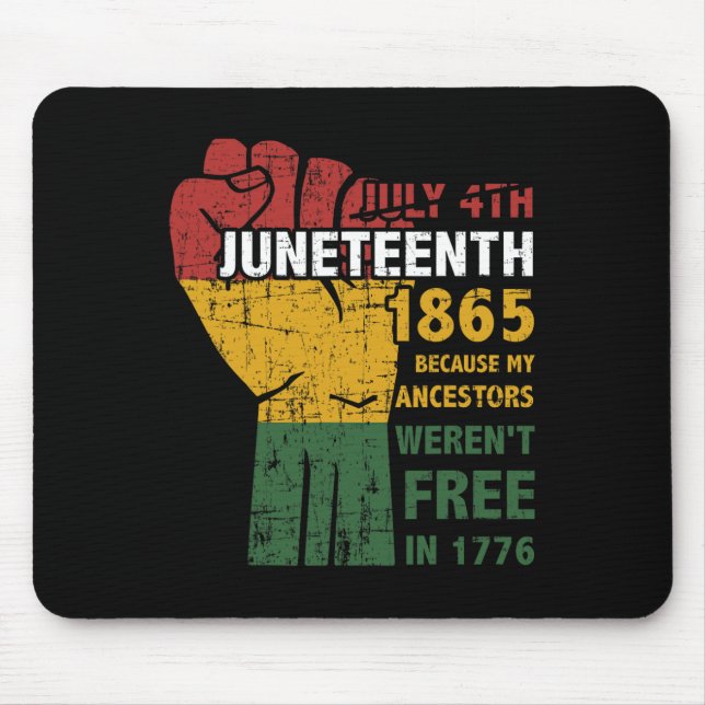 Tapis De Souris Junetdix Ancestors n'étaient pas libres en 1865 4t (Devant)