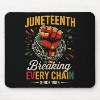 Tapis De Souris Juneteenth Brisant Chaque Chaîne Depuis 1865 Liber