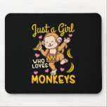 Tapis De Souris Just A Girl Who Love Monkeys<br><div class="desc">Just A Girl Who Love Monkeys</div>