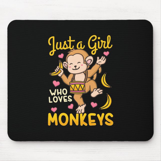 Tapis De Souris Just A Girl Who Love Monkeys (Devant)