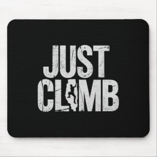 Tapis De Souris Just Climb Aventure Escalade Sport Loisir