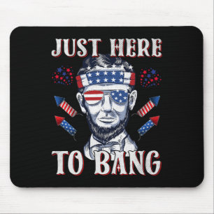 Tapis De Souris Juste Ici Pour Bang Abraham Lincoln 4 juillet Feu