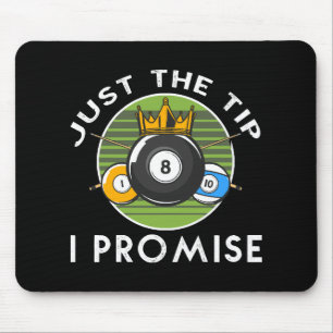 Tapis De Souris Juste la pointe, je promets Billard