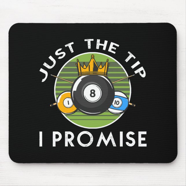 Tapis De Souris Juste la pointe, je promets Billard (Devant)