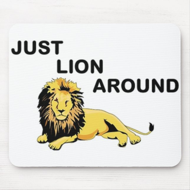 TAPIS DE SOURIS JUSTE LION AUTOUR (Devant)